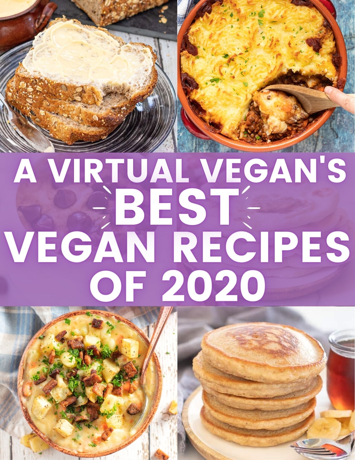 A Virtual Vegan's Best Vegan recipes of 2020