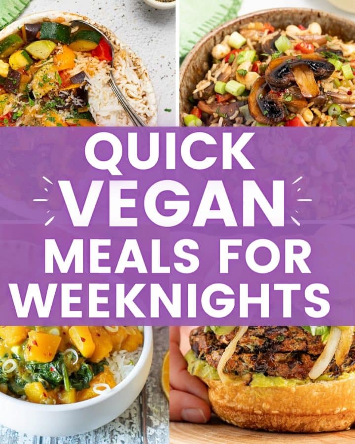 quick vegan meals for weeknights