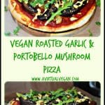 roasted garlic & portobello mushroom pizza